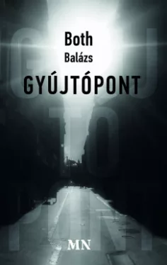 Both Balázs - Gyújtópont