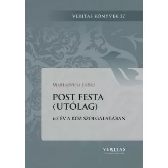 Marinovich Endre - Post festa (Utólag)