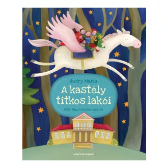 Hedry Mária - A kastély titkos lakói