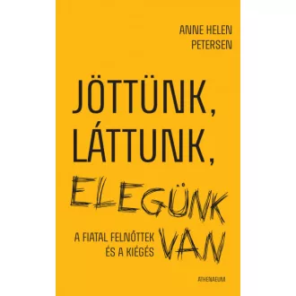   Jöttünk, láttunk, elegünk van - A fiatal felnőttek és a kiégés