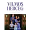 Vilmos herceg - A trónörökös