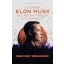 Elon Musk - Az ember, aki meghatározza a tudományt