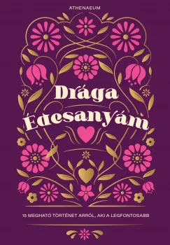 Drága édesanyám
