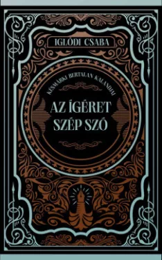 Az ígéret szép szó - Éldekorált