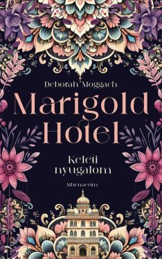 Marigold Hotel - Keleti nyugalom