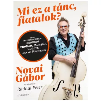Novai Gábor - Mi ez a tánc, fiatalok?