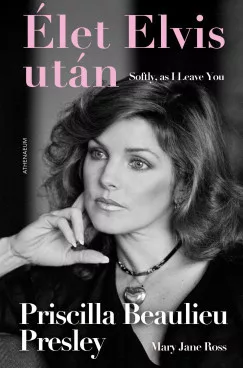 Priscilla Presley - Mary Jane Ross - Élet Elvis után