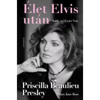 Priscilla Presley - Mary Jane Ross - Élet Elvis után