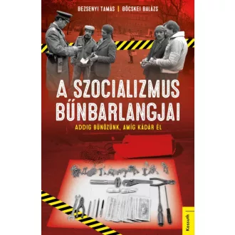 A szocializmus bűnbarlangjai