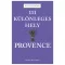 111 különleges hely - Provence