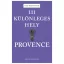 111 különleges hely - Provence