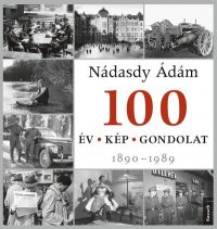 100 év - 100 kép - 100 gondolat