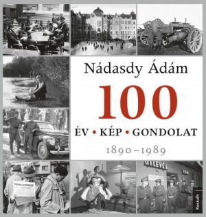 100 év - 100 kép - 100 gondolat