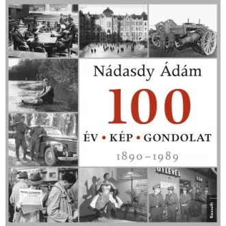 100 év - 100 kép - 100 gondolat