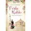 Frida Kahlo és az élet színei