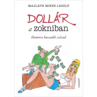 Dollár a zokniban