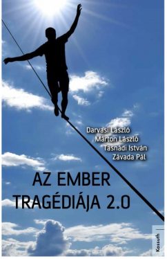 Az ember tragédiája 2.0