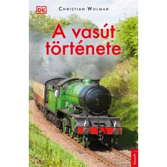 A vasút története