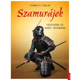 Szamurájok - Fegyverek és harci technikák
