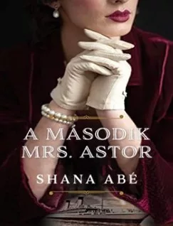 A második Mrs. Astor