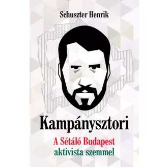 Kampánysztori - A Sétáló Budapest aktivista szemmel