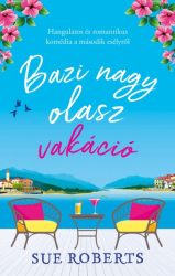 Bazi nagy olasz vakáció