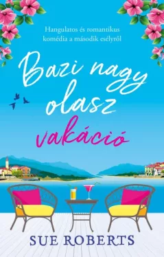 Bazi nagy olasz vakáció