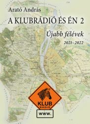 A Klubrádió és én 2. - Újabb félévek 2021-2022
