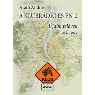 A Klubrádió és én 2. - Újabb félévek 2021-2022