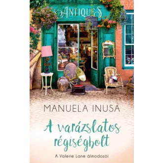 A varázslatos régiségbolt - A Valerie Lane álmodozói 3.