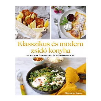 Klasszikus és modern zsidó konyha