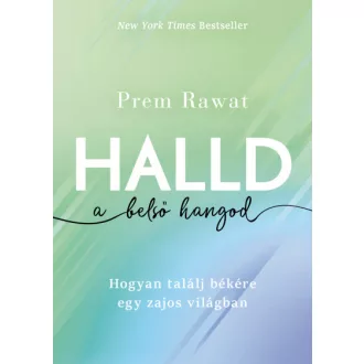 Halld a belső hangod
