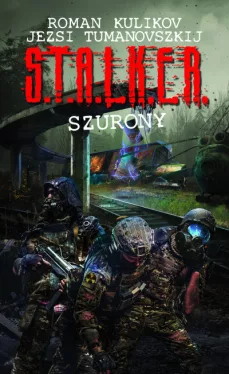S.T.A.L.K.E.R. - Szurony