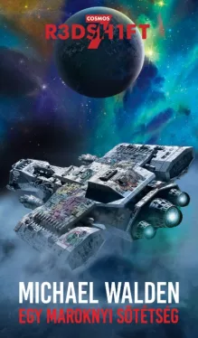 Egy maroknyi sötétség - Cosmos Redshift Seven 2.