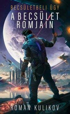 A becsület romjain - Becsületbeli ügy