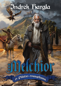 Melchior és Pilátus evangéliuma