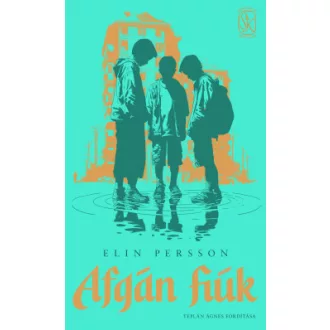 Elin Persson - Afgán fiúk