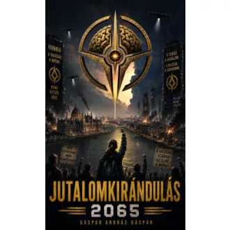 Gáspár András Gáspár - Jutalomkirándulás 2065