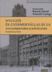 Nyugdíj és Gyermekvállalás 2.0