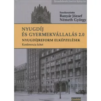 Nyugdíj és Gyermekvállalás 2.0