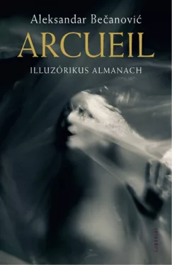 Arcueil - Illuzórikus almanach