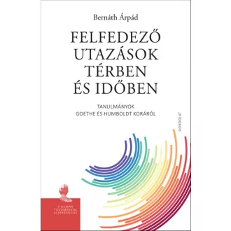 Felfedező utazások térben és időben