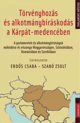   Törvényhozás és alkotmánybíráskodás a Kárpát-medencében