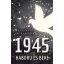 1945 - Háború és béke