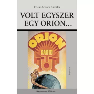 Volt egyszer egy Orion...