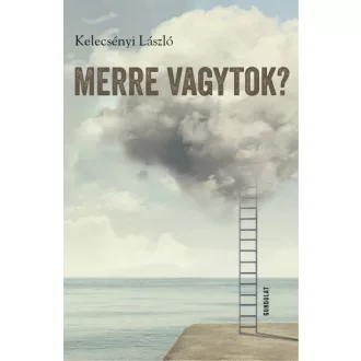 Merre vagytok?