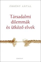 Társadalmi dilemmák és ütköző elvek