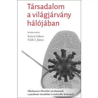 Társadalom a világjárvány hálójában