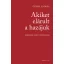 Akiket elárult a hazájuk