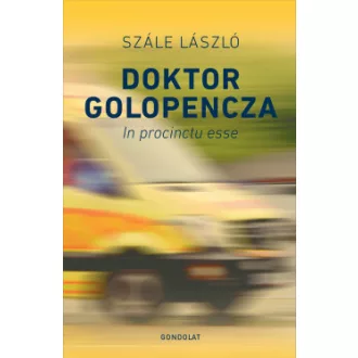 Doktor Golopencza - In procinctu esse